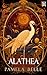 ALATHEA a richly painted historical novel of art, ambition, l... by Pamela Belle