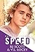 Speed (Railers Legacy #1)