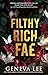 Filthy Rich Fae