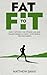 Fat to Fit by Matthew Davis