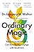 Ordinary Magic by Gregory Walton