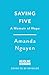 Saving Five: A Memoir of Hope
