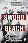Penguin (Transworld) Sword Beach The Untold Story of D-Days Forgotten Victory. Penguin (Transworld) Sword Beach The Untold Story of D-Days Forgotten Victory.
