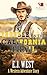 Trouble on the California Trail by E.J. West
