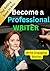 Become a Professional Write...