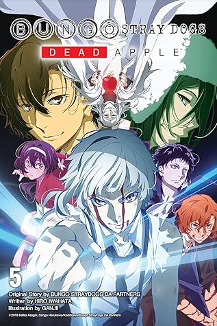 Bungo Stray Dogs Light Novel, Vol. 5: Dead Apple