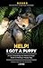 Help! I Got a Puppy: A Fun,...