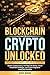Blockchain & Crypto Unlocked by George Munson