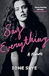 Say Everything by Ione Skye