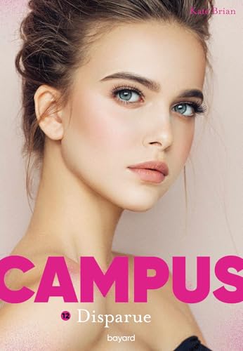 Campus, Tome 12: Disparue (Paperback)