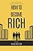 How to become Rich