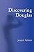 Discovering Douglas