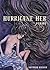 Hurricane Her: Poems