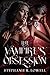 The Vampire's Obsession (In...