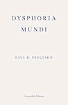 Dysphoria Mundi