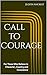Call to Courage by Judith Ancrest