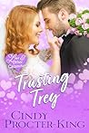 Trusting Trey by Cindy Procter-King
