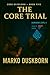 The Core Trial: A Dungeon C...