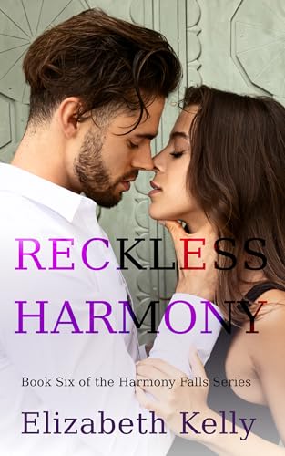 Reckless Harmony (Harmony Falls #6)