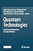 Quantum Technologies: Trend...