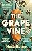The Grapevine: Winner of the Stylist Prize for Feminist Fiction