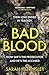 Hodder Stoughton Bad Blood an explosive psychological crime suspense thriller with a triple twist a triumph! Claire Douglas.