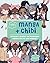 Manga + Chibi : Apprendre à...