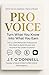 PRO VOICE: Turn What You Kn...