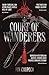 Hodderscape Court of Wanderers the highly anticipated sequel to the action-packed dark fantasy SILVER UNDER NIGHTFALL!.