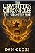 The Unwritten Chronicles by Dan Cross