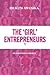 The 'Girl' Entrepreneurs 1:...