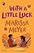 With a Little Luck (Italian Edition)