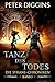 Tanz des Todes (Die Syrane-Chroniken 3) by Peter Diggins