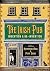 The Irish Pub: Invention and re-invention