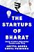 The Startups of Bharat: Sto...