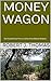 MONEY WAGON by Robert J. Thomas