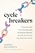 Cycle Breakers: Free Yourse...