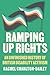Ramping Up Rights: An Unfinished History of British Disability Activism