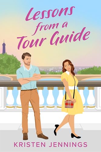 Lessons from a Tour Guide (Kindle Edition)