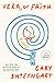 Vera, or Faith: A Novel