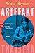 ARTEFAKT by Arlene Heyman