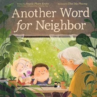Another Word for Neighbor: A Gentle Tale of Friendship for Children (Ages 4-8) - For Fans of Up