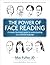 The Power of Face Reading: ...