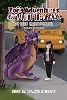 Zoë’s Adventures With Elliot the Dragon (Part Three) by Griselda Cavazos Jefferson Zoë’s Adventures With Elliot the Dragon (Part Three) by Griselda Cavazos Jefferson