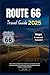 ROUTE 66 TRAVEL GUIDE 2025:...