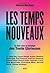 Les Temps nouveaux: En finir avec la nostalgie des Trente Glorieuses