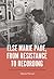 Else Marie Pade, from Resistance to Recording: The Life and Work of an Electronic Music Pioneer