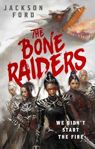 The Bone Raiders (The Rakada, #1)