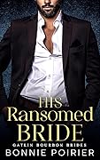 His Ransomed Bride