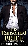His Ransomed Bride